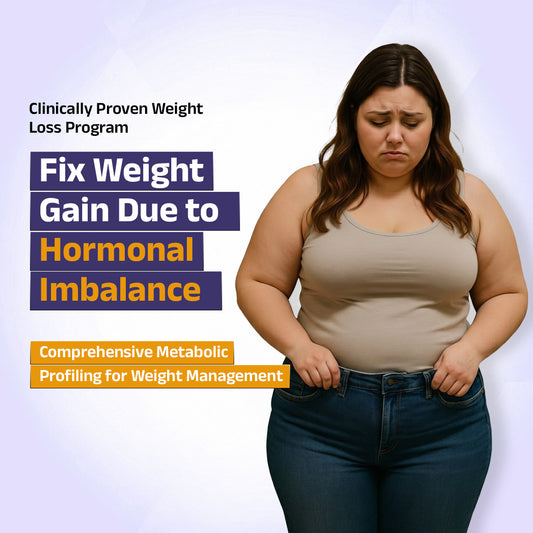 Metabolic Profiling for Weight Management - Hormonal Imbalance